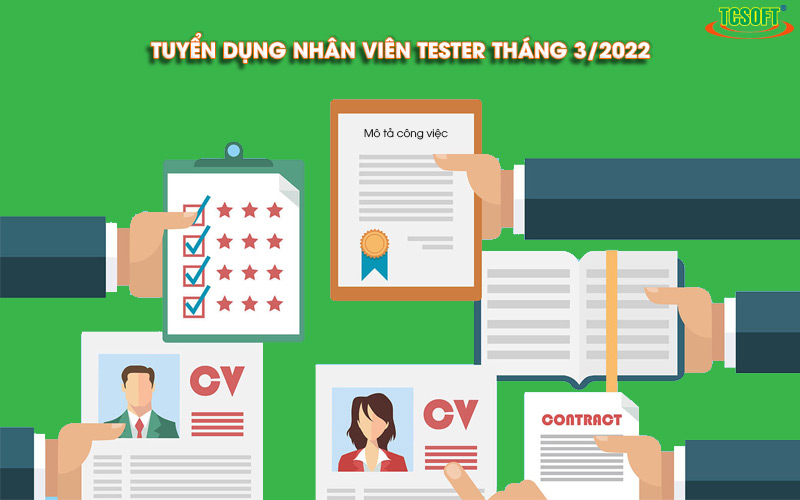 TCSOFT  - Tuyển dụng nhân viên tester tháng 3/2022