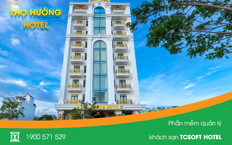 Khách sạn THỌ HƯỚNG HOTEL trên 80 phòng - TCSOFT HOTEL